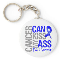 Cancer Can Kiss My Ass - Colon Cancer Survivor Keychains