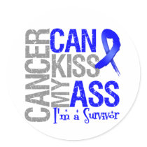 Cancer Can Kiss My Ass - Colon Cancer Survivor Stickers