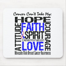 Cancer Can't Take My Hope Male Breast Cancer Mousepad