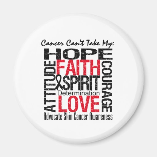 Cancer Can't Take My Hope Skin Cancer Fridge Magnets