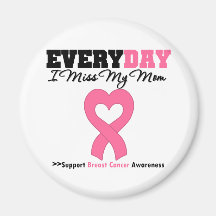 Cancer du sein chaque Mlle My Mom du jour I Aimant