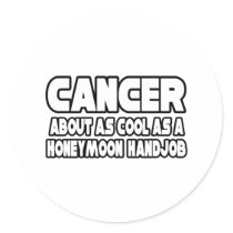 Cancer...Not Cool