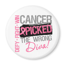Cancer Picked The Wrong Diva - Breast Cancer Refrigerator Magnets