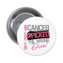 Cancer Picked The Wrong Diva - Breast Cancer Pins