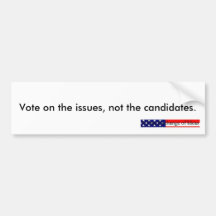 Candidates versus Issues (bumper sticker)
