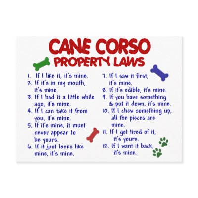 CANE CORSO Property Laws 2 by poochloverstuff