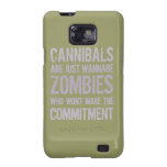 Cannibals Wannabe Zombies Galaxy S2 Case