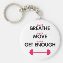 Can't Get Enough Key Chain