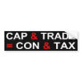 Cap and Trade = Con and Tax Bumper Stickers