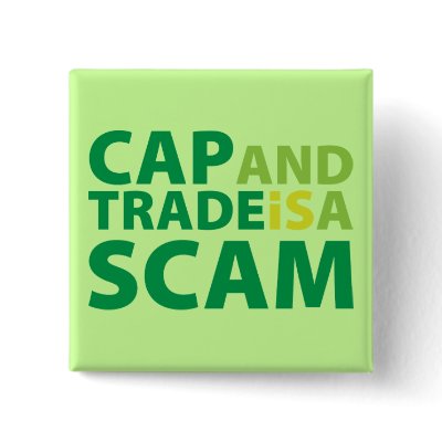 Cap and Trade is a Scam Pins by AmericanElephant