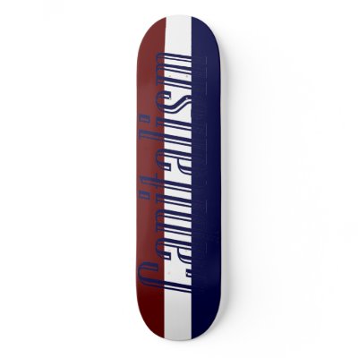 Capitalism is the new bad boy skate boards by MJ12club