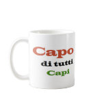 Capo di tutti coffee mugs