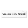 Capoeira is my Religion Bumper Sticker