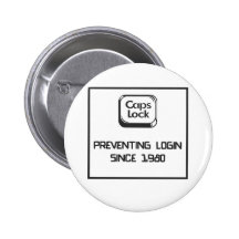 Caps lock - geek humour pinback buttons