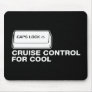 capslock - cruise control for cool