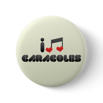 Caracoles Pinback Button by MusicLovers