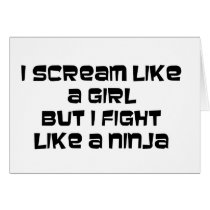 card i scream girl but i fight like a ninja