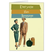 Card Retro style Everyone Has Baggage Humour or?