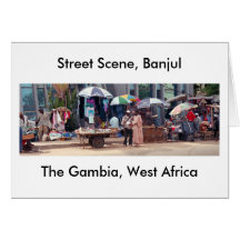 Card, "Street Scene, Banjul, Gambia, West Africa"