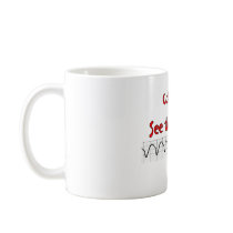 Cardiac/ ER Nurse Hilarious sayings Coffee Mugs