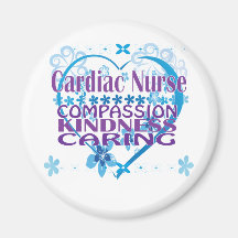 Cardiac Nurse- Compassion, Caring and Kindness! Fridge Magnet