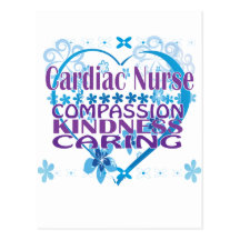 Cardiac Nurse- Compassion, Caring and Kindness! Post Card