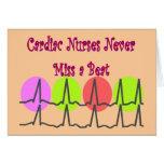Cardiac Nurses NEVER Miss a Beat!