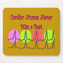 Cardiac Nurses NEVER Miss a Beat! Mouse Pad