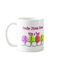Cardiac Nurses NEVER Miss a Beat! Mug