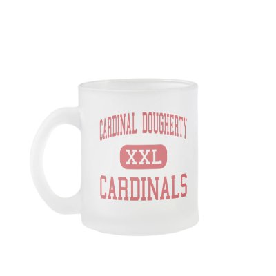 Cardinal Dougherty - Cardinals - Philadelphia Mug by customteamsportswear