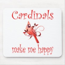 Cardinals Make Me Happy Mouse Mat