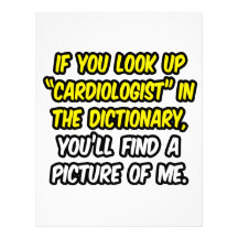 Cardiologist In Dictionary...My Picture Customized Letterhead