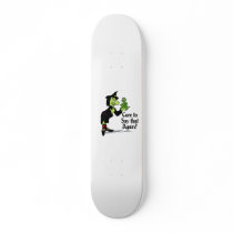 Care to say that again skate board