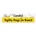 Careful: Agility Dogs on Board Bumper Stickers