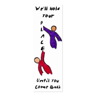 CARING IMAGES~WE'LL HOLD YOUR PLACE bookmark Business Cards by PKHVRH