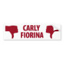 Carly Fiorina not for US Senate Bumper Sticker