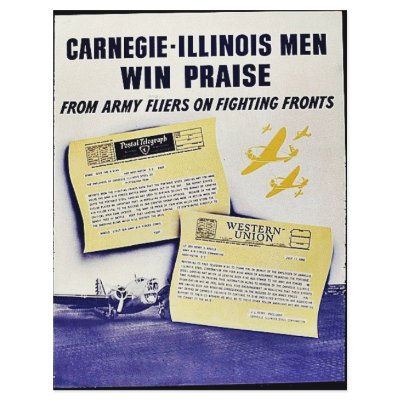 Carnegie - Illinois Men Win Praise Flyers by ww2posters