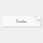 Caroline Bumper Sticker