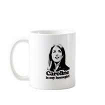 Caroline is my homegirl T-shirts and Gear Mug