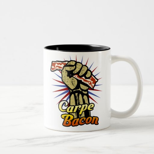 Carpe Bacon $17.95 Two Toned Coffee Mug