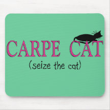 Carpe Cat (Seize The Cat) Gifts Mouse Pad
