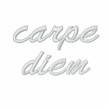 carpe diem
