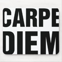 Carpe Diem Mousepad