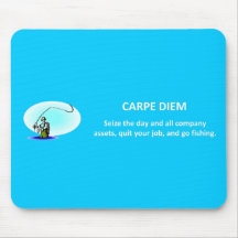 carpe-diem-seize-the-day-and-all-company-assets mouse pads