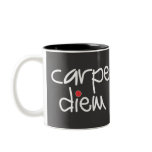 Carpe Diem - Sieze the Day Mug