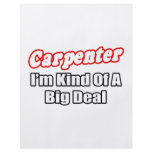 Carpenter...Big Deal Full Color Flyer