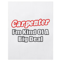 Carpenter...Big Deal