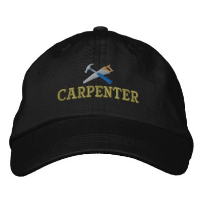 Carpenter Embroidered Hat by fathersdaytshirts