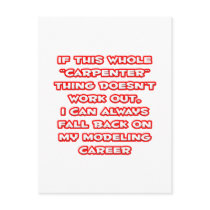 Carpenter Humour ... Modelling Career