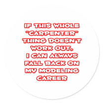 Carpenter Humour ... Modelling Career